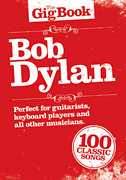 Bob Dylan the Gig Book Guitar and Fretted sheet music cover